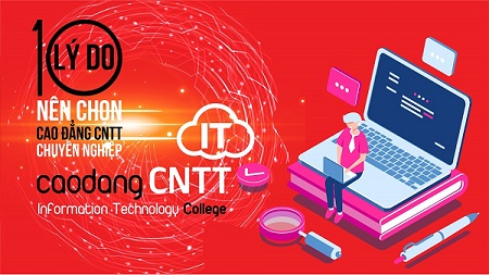 10 lý do bạn nên chọn Cao đẳng CNTT Chuyên nghiệp để học
