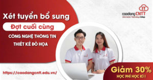 XÉT TUYỂN BỔ SUNG CAO ĐẲNG CNTT CHUYÊN NGHIỆP 2025