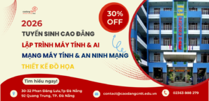 CẬP NHẬT CHƯƠNG TRÌNH ĐÀO TẠO CAO ĐẲNG CNTT CHUYÊN NGHIỆP NĂM 2026